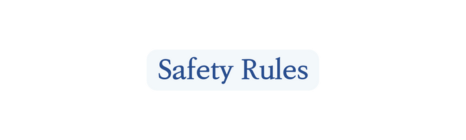 Safety Rules